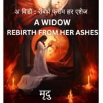 MEntal Health - A Widow - Rebirth from her Ashes